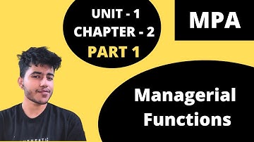 2.1 Managerial Functions & Inter relation | MPA Management Principles | 1st Sem BCom Hons, BBA, BMS