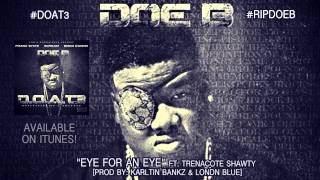 Doe B "Eye for an Eye" [Official Audio]