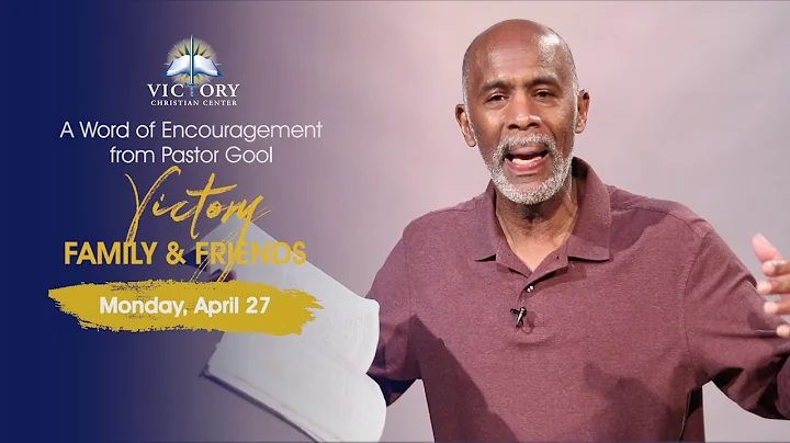 A Word of Encouragement from Pastor Gool (4.27.20)