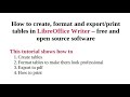 Tables in Libreoffice - How to create, format export tables in Libreoffice
