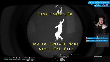 Task Force 108 - How to Install Mods with HTML File