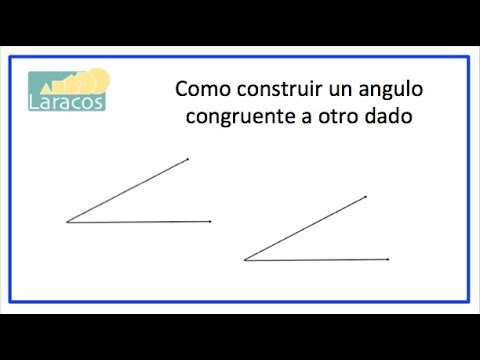 Como Construir Un Angulo Congruente A Otro Angulo Dado Youtube
