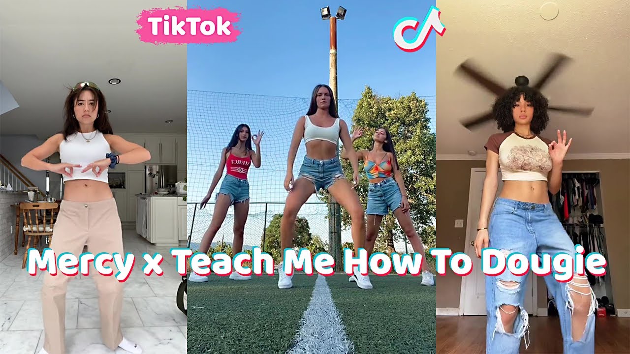 Mercy x Teach Me How To Dougie TikTok Dance Compilation - YouTube