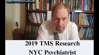 2019 Research about Transcranial Magnetic Stimulation TMS | NYC Psychiatrist