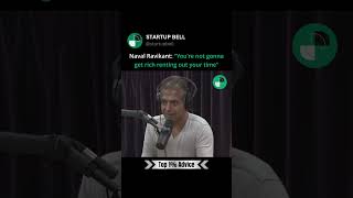 How to get wealthy? Not by renting your time