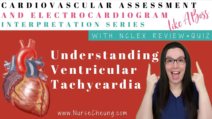 Ventricular Tachycardia | Cardiovascular Assessment & ECG Interpretation Like A Boss
