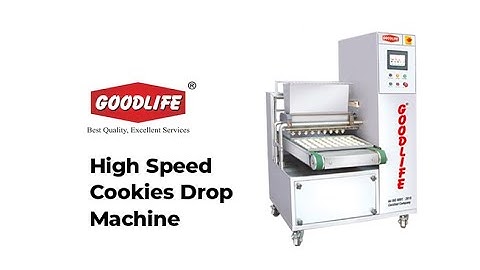 High Speed Cookies Drop Machine | Goodlife Technologies Pvt. Ltd.| 9560198692