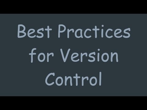 Best Practices for Version Control