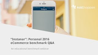 "Instanar": Personal 2016 eCommerce benchmark report questions answered