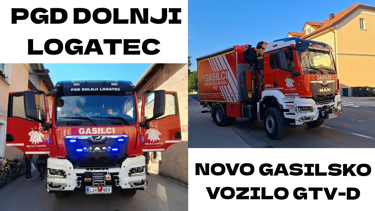 PGD DOLNJI LOGATEC NOVO GASILSKO VOZILO GTV-D