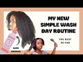 MY NEW SIMPLE WASH DAY ROUTINE | Intense Moisture for Hair Growth - START TO FINISH NEW 2020