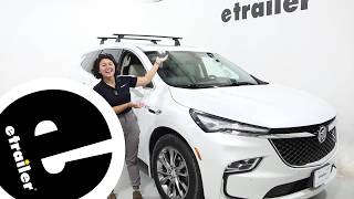 etrailer | Yakima SkyLine Roof Rack Kit Installation Guide - 2022 Buick Enclave