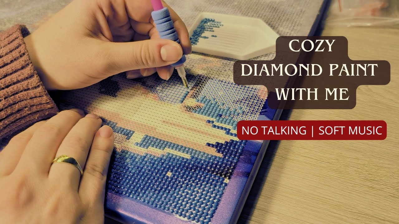 cozy diamond paint with me | slow diamond painting & calm piano music (no talking)