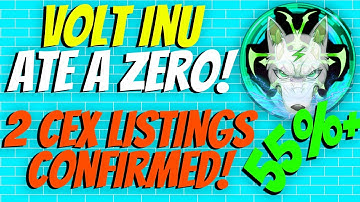 VOLT INU V2 HUGE UPDATE: VOLT INU JUST ATE ANOTHER ZERO, 2 CEX LISTINGS CONFIRMED!