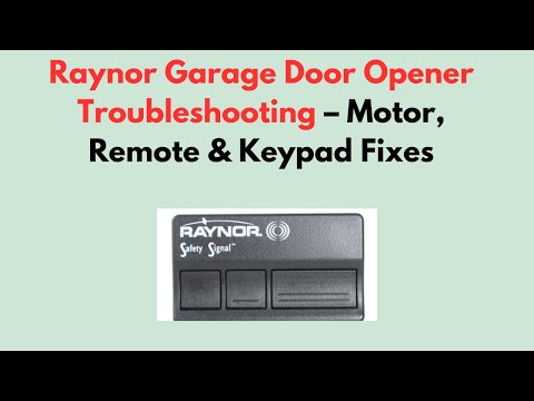 Frequently Asked Questions of Raynor Garage Door Opener Troubleshooting
