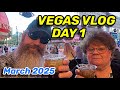LAS VEGAS VLOG DAY 1 MARCH 2025 FREMONT STREET - LAS VEGAS STRIP