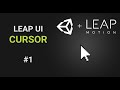 UI Leap Motion Cursor  ▹Unity tutorial◃