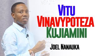 Vitu Vinavyopoteza Kujiamini - Joel Nanauka