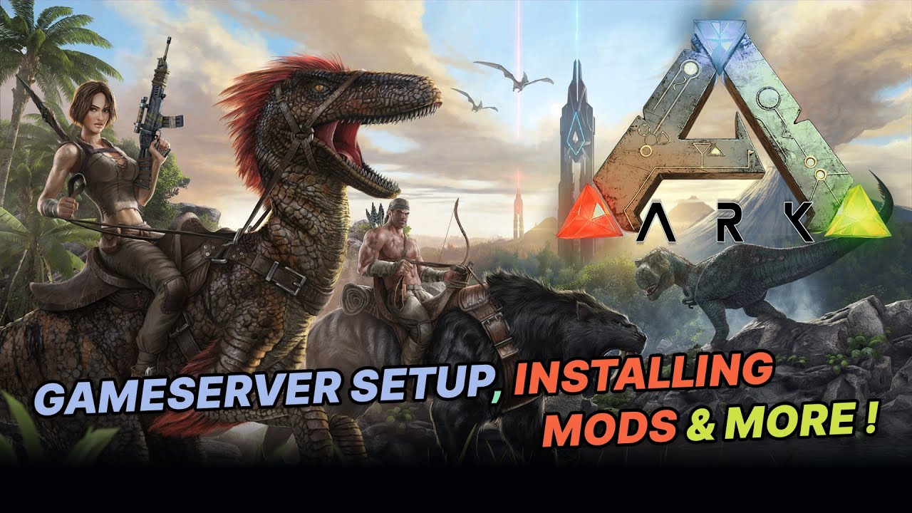 Ultimate Guide: Easily Set Up your Ark Server! Install mods, download ...