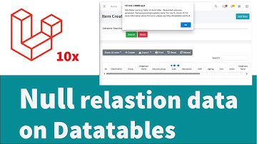 Fix Laravel Datatables: Display Null relationships data on datatables in Laravel 10 without error