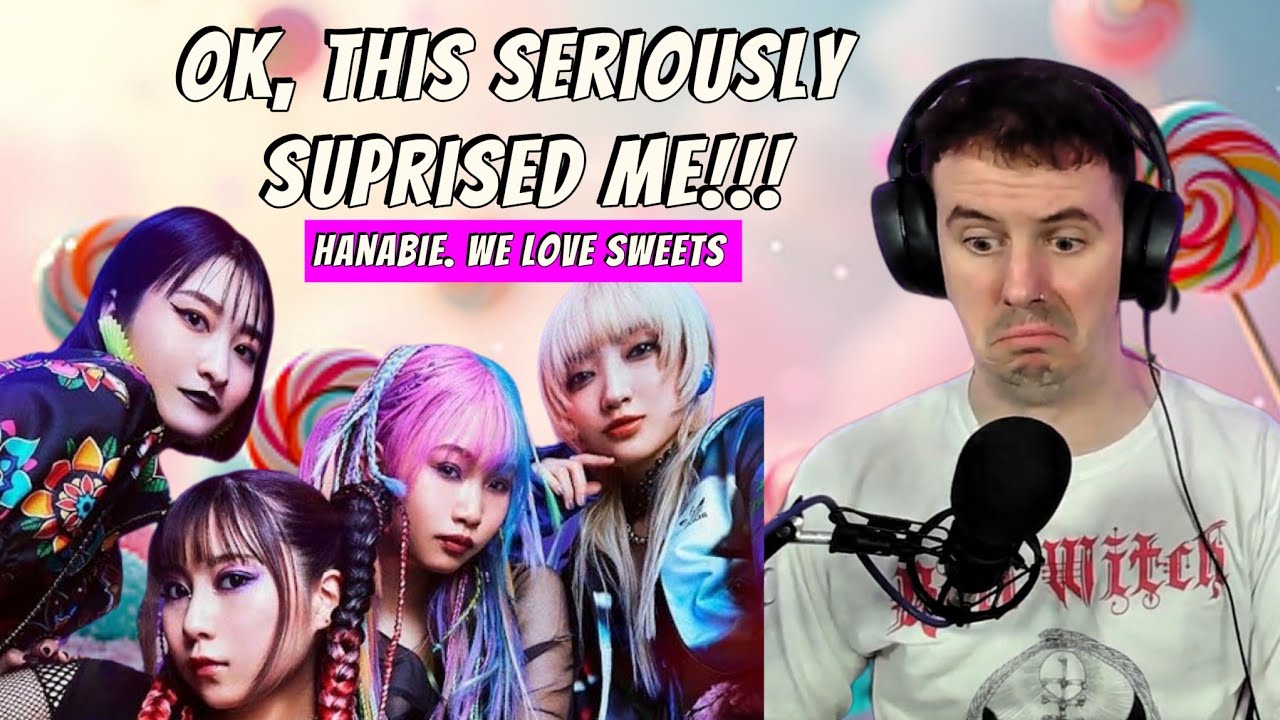 Metalhead Reacts to Hanabie – “We Love Sweets” Reaction & Guitar Playthrough | Cute & Chaotic! 🍰🔥🎸