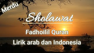 Sholawat Fadhoilil Qur'an | CN bidadari Surga