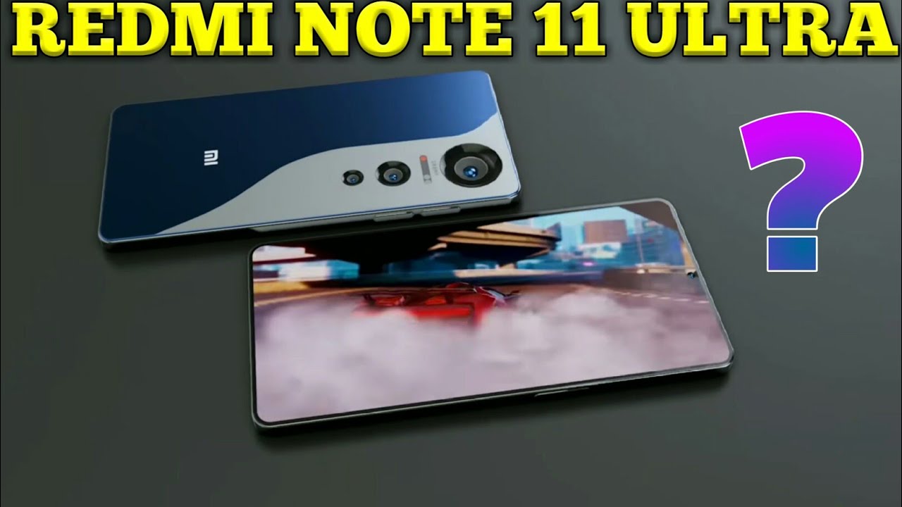 Redmi Note 11 Ultra 6000 Mah