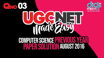 Question 03 UGC NET Computer science previous year paper solution August 2016