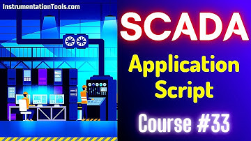 SCADA Tutorial 33 - Application Script | Intouch SCADA Scripts