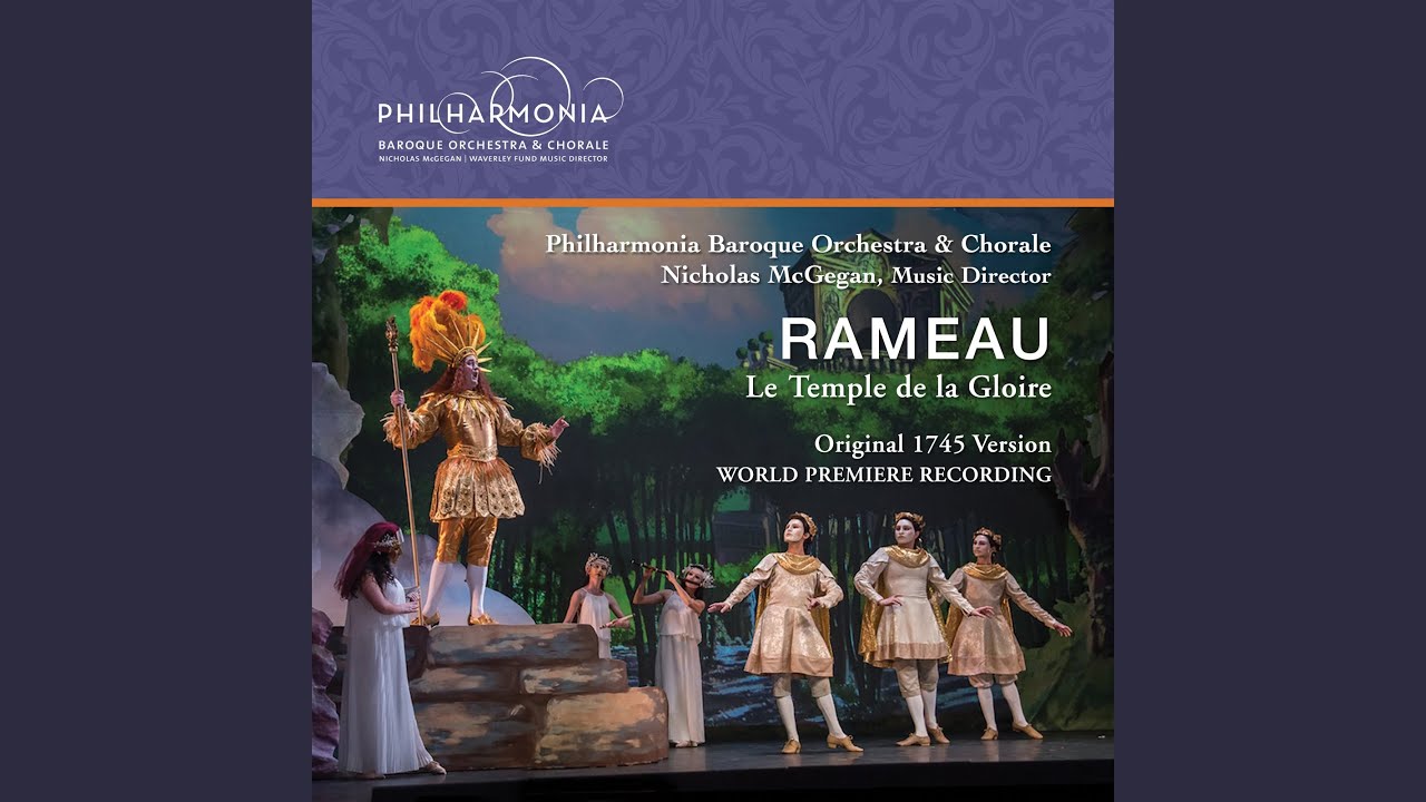 Ver Le temple de la gloire, RCT 59, Act III "Trajan": Ô grandeur! Ô clémence! (Live) en YouTube Ver Le temple de la gloire, RCT 59, Act III "Trajan": Ô grandeur! Ô clémence! (Live) en YouTube