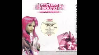 Trance Generators - U Can't Stop Us 2008 (Stylez Meets Tonteufel Remix) -2008-