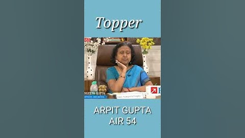 topper AIR 54 ARPIT GUPTA #topper #shorts #upsc #upscpreparation