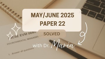 May/June 2025 paper 22 solved exam - Quick revision for paper 2 | Environmental Management IGCSE 
