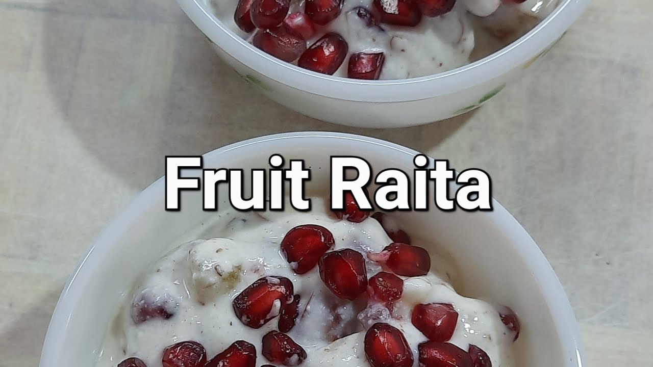 Fruit Raita/ Vrat Special Fruit Raita / Summer Special Fruit Raita ...