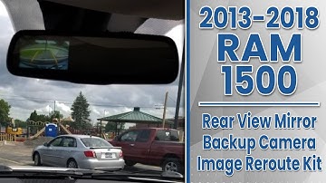 2013-2018 Ram - Rear View Mirror Backup Camera Image Reroute Kit - Easy Plug & Play Installation