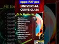OPPO Reno10 Universal Curve Glass 💯 All Combo Supported | No Issue