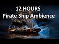 The best pirate ship ambience 2024 pirate ship in thunderstorm 12 hours black screen