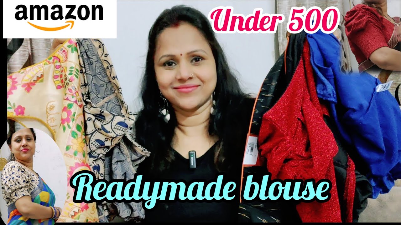 Amazon Blouse Haul Under 500/- | Latest Designer Blouses 2023 | Readymade Blouse|The Indian Explorer