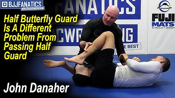 Half Butterfly Guard Is A Different Problem From Passing Half Guard by John Danaher