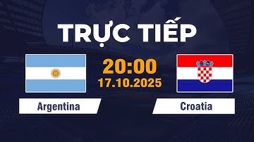 🔴 Argentina vs Croatia | Khi lịch sử được viết bởi những huyền thoại