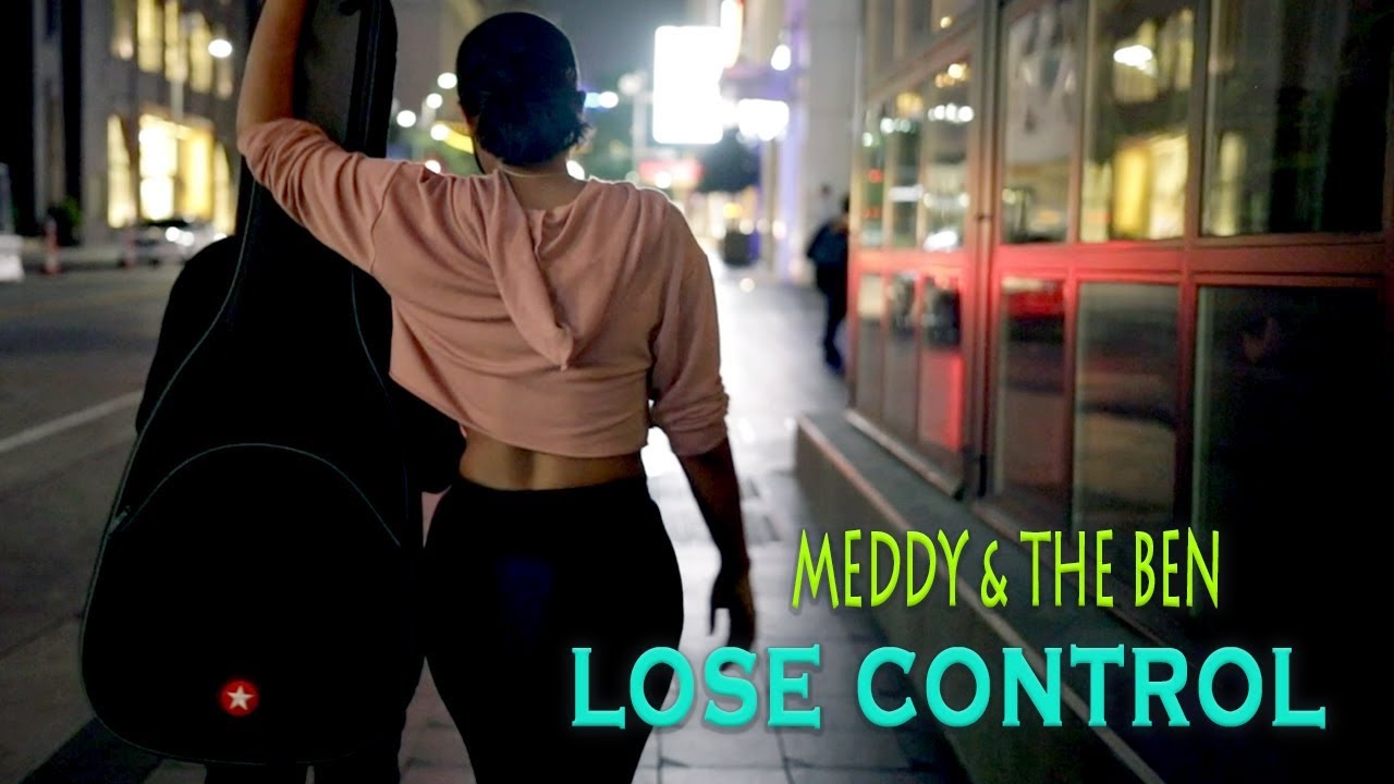 Meddy  The Ben   Lose Control Official Lyric Video