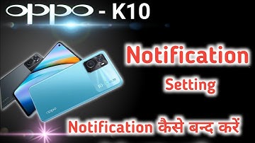How To Hide Notification In Oppo K10 , Oppo K10 Notification Setting , Notification Hide in Oppo K10