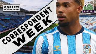 Coventry City with Andrew O Gorman Correspondent Week ep 17 Planet FPL