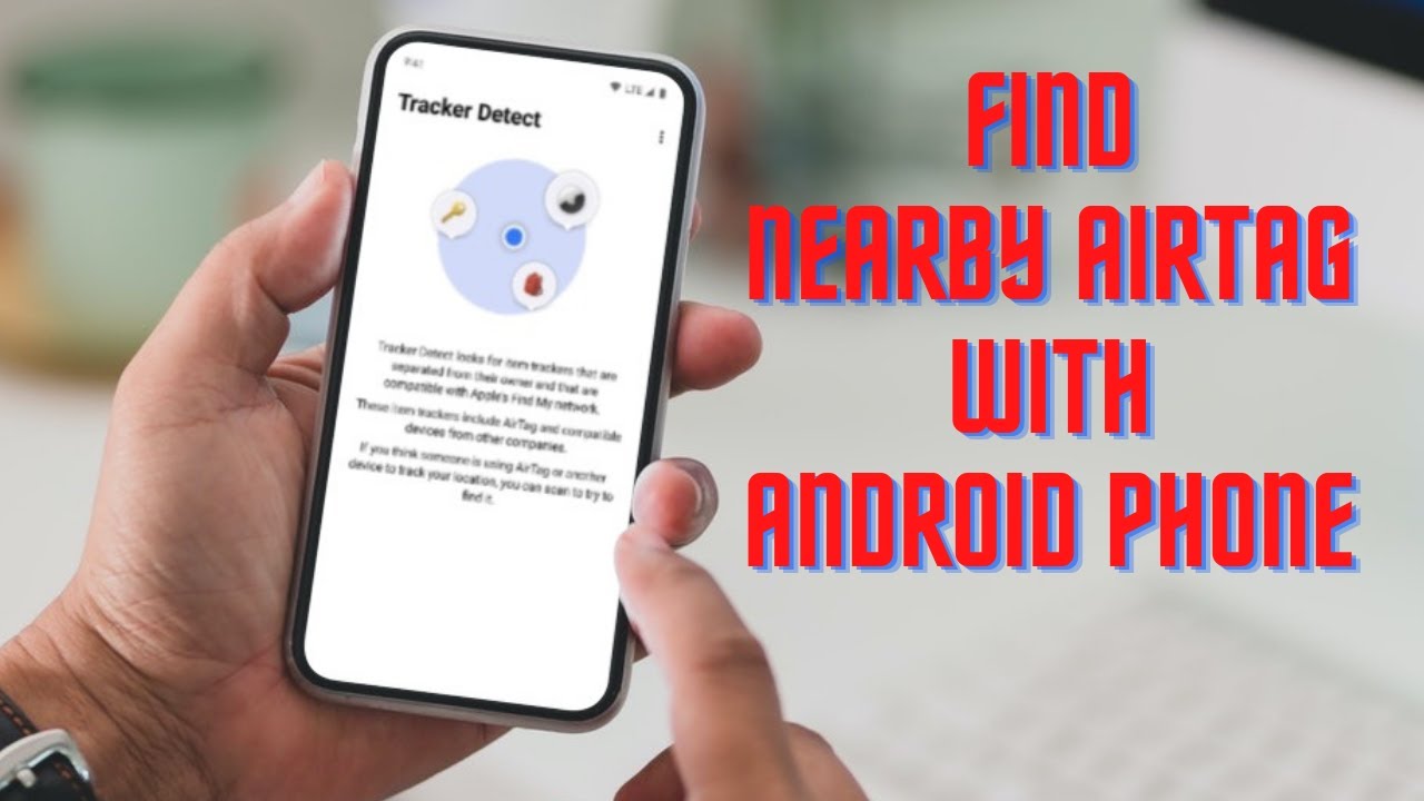 Android スマートフォンを使用して近くの AirTag をスキャンする方法