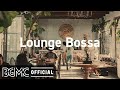 Lounge Bossa: Ease Morning Breakfast - Daily Jazz Music for Coffee, Relax and Chill