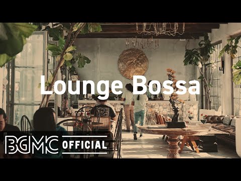 Lounge Bossa: Ease Morning Breakfast - Daily Jazz Music for Coffee, Relax and Chill