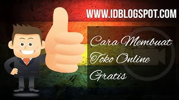 Cara Membuat Website Toko Online 100% Gratis