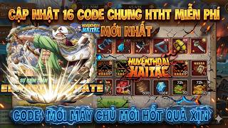 Cập Nhật 8 Code Huyền Thoại Hải Tặc Dùng Chung Mới Update | Sự Kiện Nhận Code ALL Quà Siêu Vip