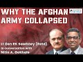 Taliban Onslaught: Why The Afghan Army Collapsed