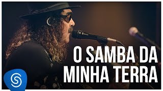 Video-Miniaturansicht von „Novos Baianos - O Samba da Minha Terra ("Acabou Chorare - Novos Baianos Se Encontram)“